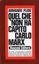 Quel che non ha Capito Carlo Marx