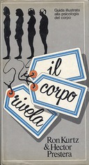 Il Corpo Rivela – Guida Illustrata alla Psicologia del Corpo