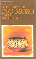 Le Tre Metà di Ino Moxo e Altri Maghi Verdi