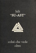 «Su-Ast» Colui che Vede Oltre