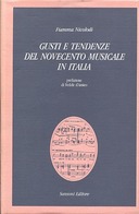 Gusti e Tendenze del Novecento Musicale in Italia