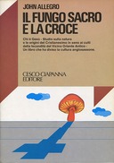 Il Fungo Sacro e la Croce