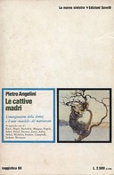 Le Cattive Madri, Angelini Pietro