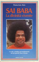 Sai Baba – La Divinità Vivente