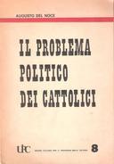 Il Problema Politico dei Cattolici
