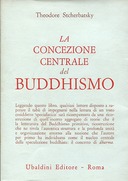 La Concezione Centrale del Buddhismo