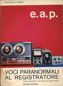 E. A. P. – Voci Paranormali al Registratore – Teoria Generale e Tecniche di Applicazione
