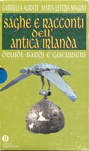 Saghe e Racconti dell’Antica Irlanda – Druidi, Bardi e Guerrieri