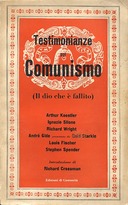 Testimonianze sul Comunismo – (Il Dio che è Fallito)
