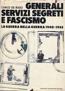 Generali, Servizi Segreti e Fascismo