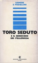 Toro Seduto – Il Genocidio dei Pellerossa