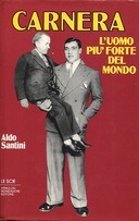 Carnera – L’Uomo più Forte del Mondo