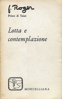 Lotta e Contemplazione – Diario 1970 – 1972