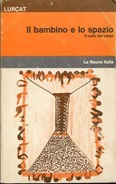 Il Bambino e lo Spazio – Il Ruolo del Corpo