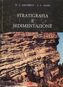 Stratigrafia e Sedimentazione, Krumbein W. C.; Sloss L. L.