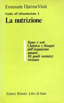 Guida all'Alimentazione I - La Nutrizione, Vitali Emanuele Djalma