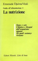 Guida all’Alimentazione I – La Nutrizione