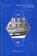Apocalissi : non Distruzioni ma Rivelazioni?