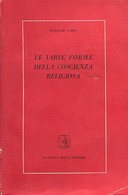 Le Varie Forme della Coscienza Religiosa – Studio della Natura Umana