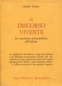 Il Discorso Vivente – La Concezione Psicoanalitica dell’Affetto