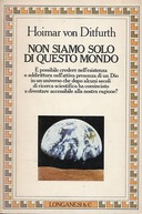 Non Siamo Solo di questo Mondo