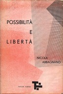 Possibilità e Libertà, Abbagnano Nicola