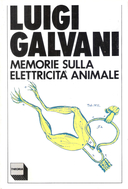 Memorie sulla Elettricità Animale