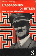 L’Assassinio di Hitler – Fine di una Leggenda