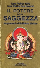 Il Potere della Saggezza – Insegnamenti del Buddhismo Tibetano
