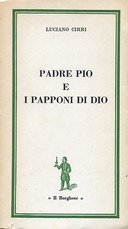 Padre Pio e i Papponi di Dio