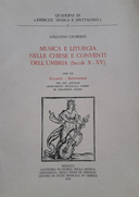 Musica e Liturgia nelle Chiese e Conventi dell’Umbria (Secoli X – XV)
