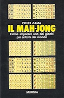 Il Mah-Jong – Come Imparare uno dei Giochi più Antichi del Mondo