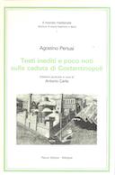 Testi Inediti e Poco Noti sulla Caduta di Costantinopoli, Pertusi Agostino