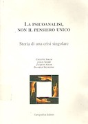 La Psicoanalisi, Non il Pensiero Unico – Storia di una Crisi Singolare