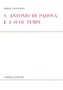 S. Antonio di Padova e i Suoi Tempi