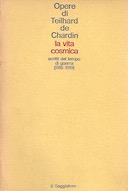 La Vita Cosmica – Scritti del Tempo di Guerra (1916 – 1919)