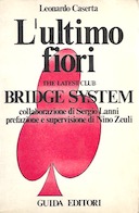 L’Ultimo Fiori – The Last Club Bridge System