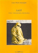 Satī – Una Tragedia Indiana