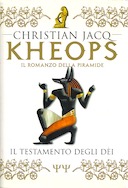 Il Romanzo di Kheops – Il Testamento degli Dèi