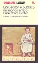 Libri, Editori e Pubblico nel Mondo Antico – Guida Storica e Critica