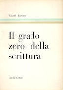 Il Grado Zero della Scrittura