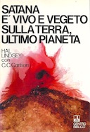 Satana è Vivo e Vegeto sulla Terra, Ultimo Pianeta