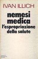 Nemesi Medica – L’Espropriazione della Salute