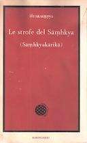 Le Strofe del Sāṃkhya (Sāṃhkyakārikā)