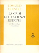 La Crisi delle Scienze Europee e la Fenomenologia Trascendentale – Introduzione alla Filosofia Fenomenologica