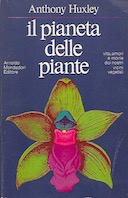 Il Pianeta delle Piante – Vita, Amori e Morte dei Nostri Vicini Vegetali