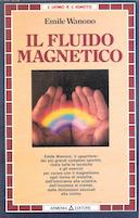 Il Fluido Magnetico