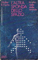 L’Altra Sponda dello Spazio – La Vita nelle Stelle Remote