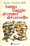 Lungo Viaggio al Centro del Cervello