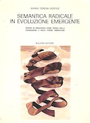 Semantica Radicale in Evoluzione Emergente – Ipotesi di Pedagogia come Teoria della Formazione e delle Forme Simboliche